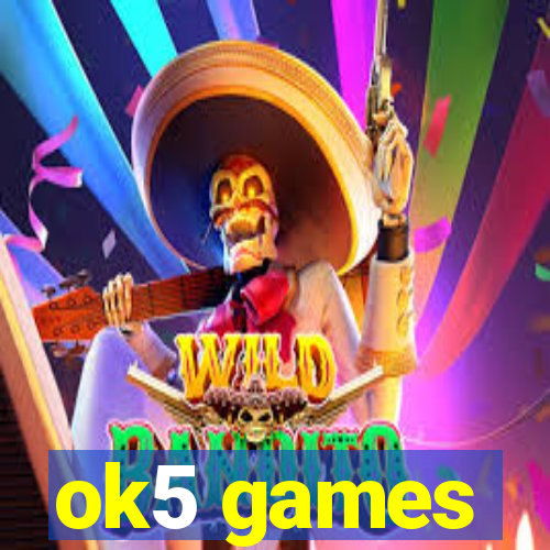 ok5 games